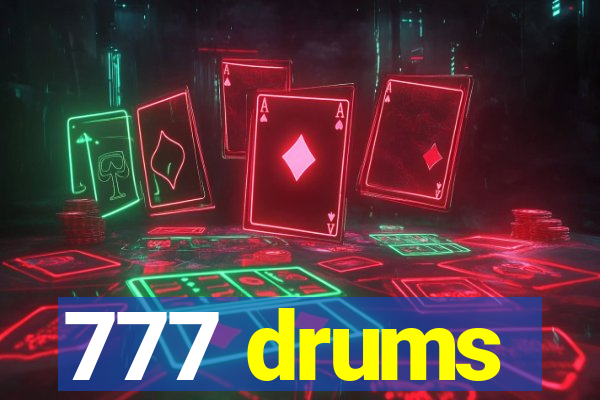 777 drums